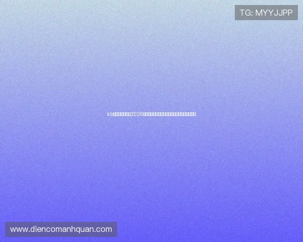 kb体育官网在线：2026世界杯现场氛围与球迷互动，感受全球足球狂欢